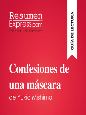 cover image of Confesiones de una máscara de Yukio Mishima (Guía de lectura)